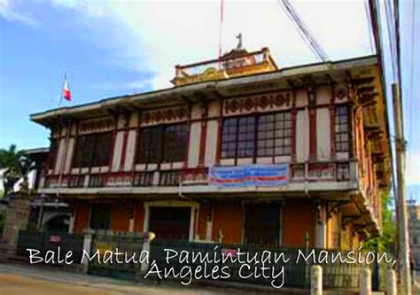 Bale Matua – The Pamintuan House .